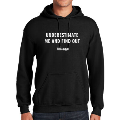 Underestimate Me Hoodie Thumbnail